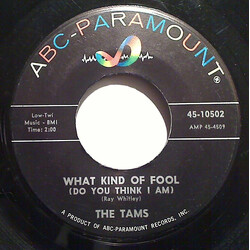 The Tams What Kind Of Fool (Do You Think I Am) / Laugh It Off USED VINYL 7INCH 45 RPM SINGLE
