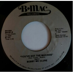 Bobby McClure You've Got The Makings USED VINYL 7INCH 45 RPM