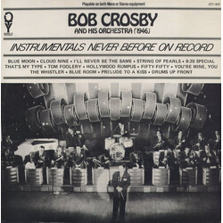 Bob Crosby And His Orchestra (1946) - Instrumentals Never Before On Record Vinyl LP USED