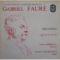 Gabriel Fauré / Jacques Herbillon / Théodore Paraskivesco Mélodies Op. 1-2-4-5-6-7-8 Vinyl LP USED