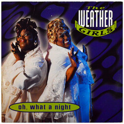 The Weather Girls Oh, What A Night Vinyl 12" USED