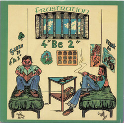 4" Be 2" Frustration USED VINYL 7INCH 45 RPM SINGLE
