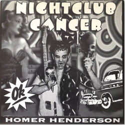 Homer Henderson Nightclub Cancer USED VINYL 7INCH 45 RPM STEREO