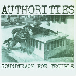 The Authorities Soundtrack For Trouble USED VINYL 7INCH 33 S RPM REISSUE
