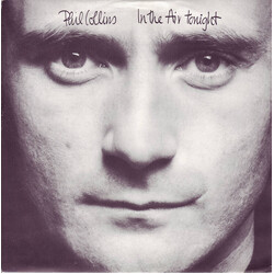 Phil Collins In The Air Tonight USED VINYL 7INCH 45 RPM SINGLE STEREO