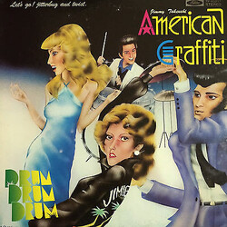Jimmy Takeuchi & His Exciters American Graffiti / Drum Drum Drum Vinyl LP USED