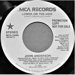 John Anderson (3) Lower On The Hog USED VINYL 7INCH 45 RPM PROMO STEREO