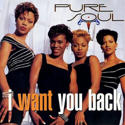 Pure Soul I Want You Back VINYL 12" USED