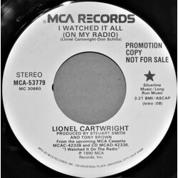 Lionel Cartwright I Watched It All (On My Radio) USED VINYL 7INCH 45 RPM PROMO STEREO
