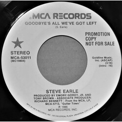 Steve Earle Goodbye's All We've Got Left USED VINYL 7INCH 45 RPM PROMO STEREO