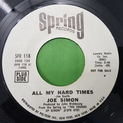Joe Simon All My Hard Times USED VINYL 7INCH 45 RPM SINGLE PROMO STYRENE