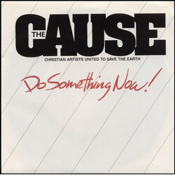 The Cause (3) Do Something Now! USED VINYL 7INCH 45 RPM SINGLE