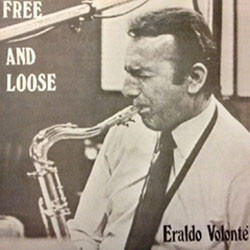 Eraldo Volonté Free And Loose Vinyl LP USED