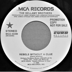 Bellamy Brothers Rebels Without A Clue USED VINYL 7INCH 45 RPM PROMO STEREO
