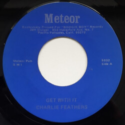 Charlie Feathers Get With It USED VINYL 7INCH 45 RPM SINGLE REISSUE