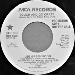 Lee Greenwood Touch And Go Crazy USED VINYL 7INCH 45 RPM SINGLE PROMO