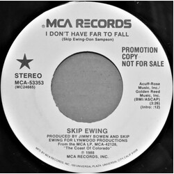 Skip Ewing I Don't Have Far To Fall USED VINYL 7INCH 45 RPM PROMO STEREO