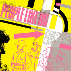 People Like Us (2) Fighting For Our Lives VINYL 12" USED