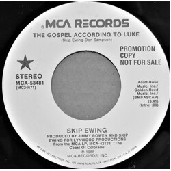 Skip Ewing The Gospel According To Luke USED VINYL 7INCH 45 RPM SINGLE PROMO STEREO