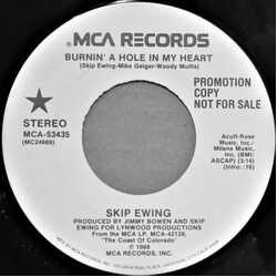 Skip Ewing Burnin' A Hole In My Heart USED VINYL 7INCH 45 RPM PROMO STEREO
