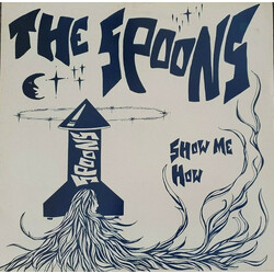 The Spoons Show Me How USED VINYL 12INCH 45 RPM