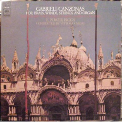 Giovanni Gabrieli / The Edward Tarr Brass Ensemble / Gabrieli Consort La Fenice / E. Power Biggs / Vittorio Negri Canzonas For Brass, Winds, Strings A