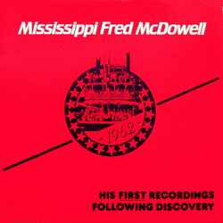 Fred McDowell 1962 - His First Recordings Following Discovery Vinyl LP USED