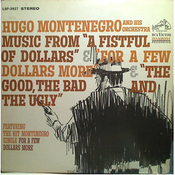 Hugo Montenegro And His Orchestra Music From "A Fistful Of Dollars" & "For A Few Dollars More" & "The Good, The Bad And The Ugly" Vinyl LP USED