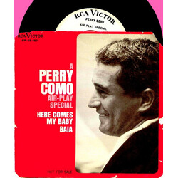 Perry Como Here Comes My Baby USED VINYL 7INCH SINGLE PROMO