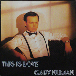 Gary Numan This Is Love Vinyl 7" USED