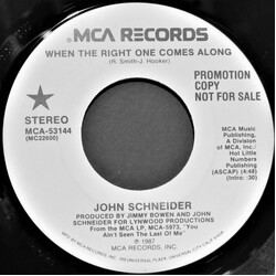 John Schneider When The Right One Comes Along USED VINYL 7INCH 45 RPM PROMO STEREO