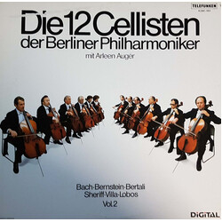 Die 12 Cellisten Der Berliner Philharmoniker Bach, Bernstein, Bertali, Sheriff, Villa-Lobos. Vol. 2 Vinyl LP USED