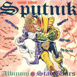 Sigue Sigue Sputnik Albinoni Vs Star Wars VINYL 7" USED
