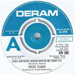 White Plains Does Anybody Know Where My Baby Is? USED VINYL 7INCH 45 RPM SINGLE PROMO