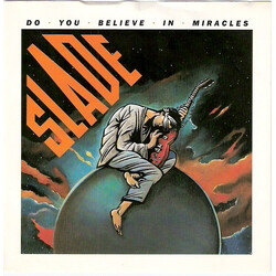Slade Do You Believe In Miracles USED VINYL 7INCH SINGLE