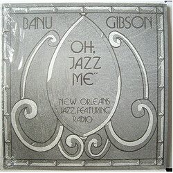 Banu Gibson Oh, Jazz Me Vinyl LP USED