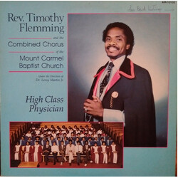 Rev. Timothy Flemming / The Combined Choirs Of The Mount Carmel Baptist Church High Class Physician Vinyl LP USED
