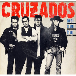 Cruzados Small Town Love USED VINYL 7INCH SINGLE