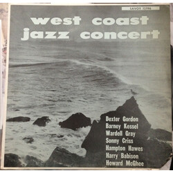 Dexter Gordon / Barney Kessel / Wardell Gray / Sonny Criss / Hampton Hawes / Harry Babasin / Howard McGhee West Coast Jazz Concert Vinyl LP USED