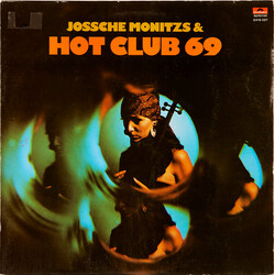 Jossche Monitzs / Hot Club 69 Jossche Monitzs & Hot Club 69 Vinyl LP USED