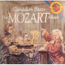 The Canadian Brass / Wolfgang Amadeus Mozart The Mozart Album Vinyl LP USED