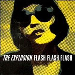The Explosion Flash Flash Flash Vinyl LP USED