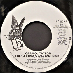 Carmol Taylor I Really Had A Ball Last Night USED VINYL 7INCH 45 RPM PROMO STEREO