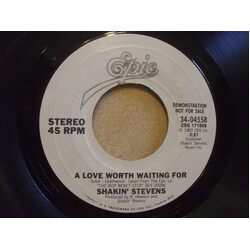 Shakin' Stevens A Love Worth Waiting For Vinyl 7" USED