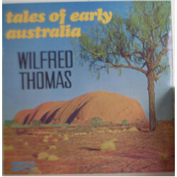 Wilfrid Thomas Tales Of Early Australia Vinyl LP USED