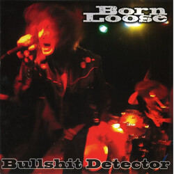 Born Loose Bullshit Detector USED VINYL 7INCH 45 RPM REPRESS