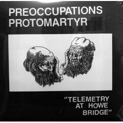 Preoccupations / Protomartyr (2) Telemetry At Howe Bridge USED VINYL 7INCH SINGLE LIMITED EDITION