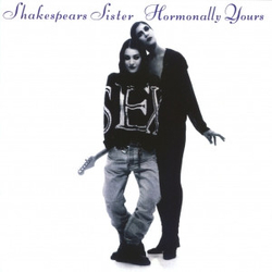 Shakespear's Sister Hormonally Yours Vinyl LP USED