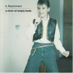 B. Fleischmann A Choir Of Empty Beds Vinyl LP USED