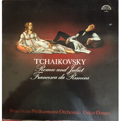Pyotr Ilyich Tchaikovsky / Brno State Philharmonic Orchestra / Oskar Danon Romeo And Juliet / Francesca Da Rimini Vinyl LP USED